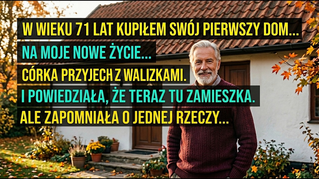 W wieku 71 lat kupiłem swój pierwszy DOM… na noweśleniu córka przyjechała z WALIZKAMI i planem