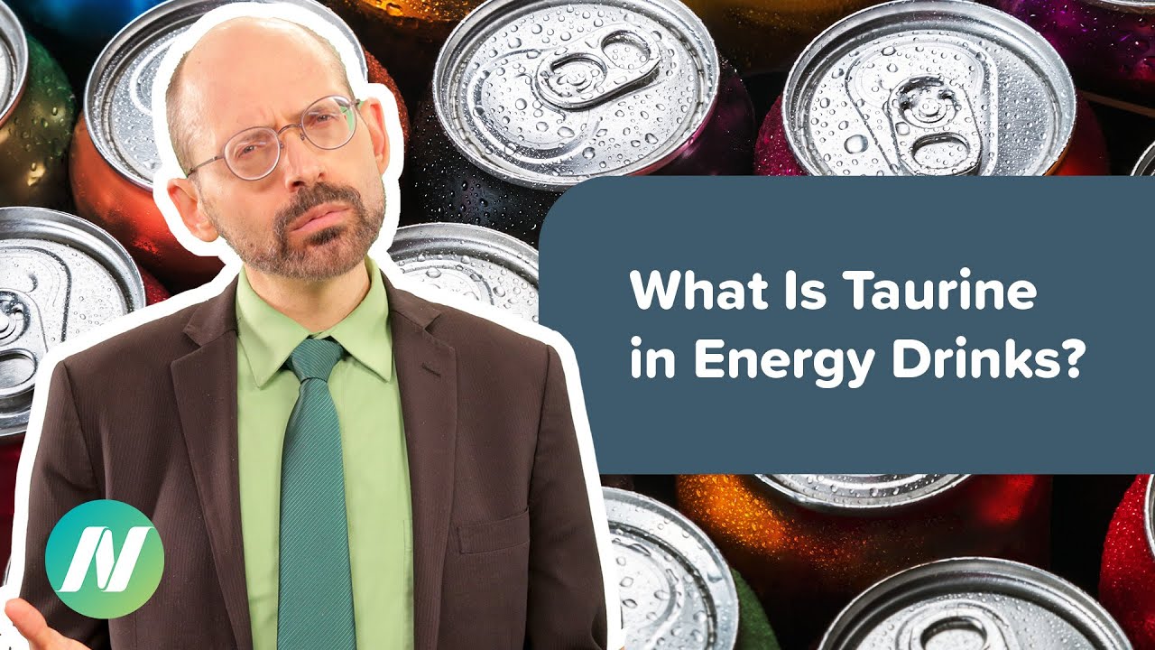 What Is Taurine in Energy Drinks? Does It Benefit Cognitive or Athletic Performance?