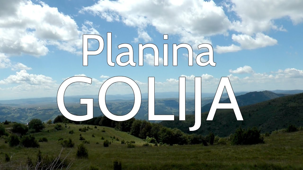 Planina GOLIJA - Планина ГОЛИЈА