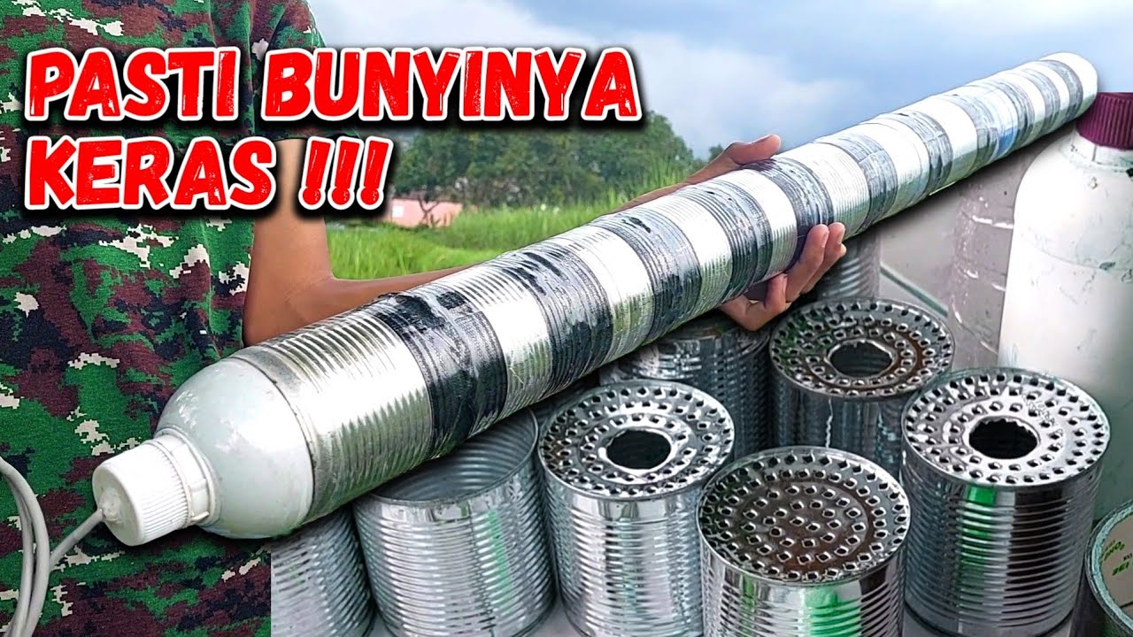 CARA MEMBUAT MERIAM SPIRTUS SUARA KERAS DAN ANTI PATAH !!!
