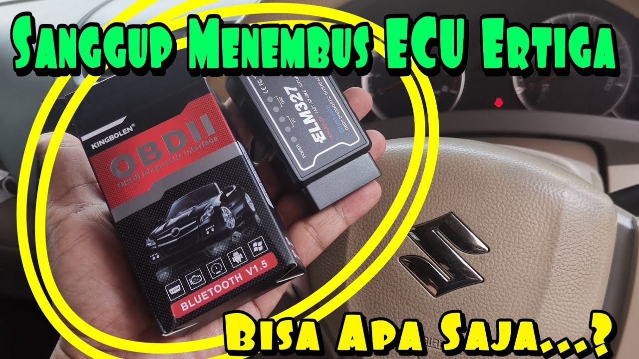 OBD II Murah Yang Sanggup Menembus ECU Suzuki Ertiga