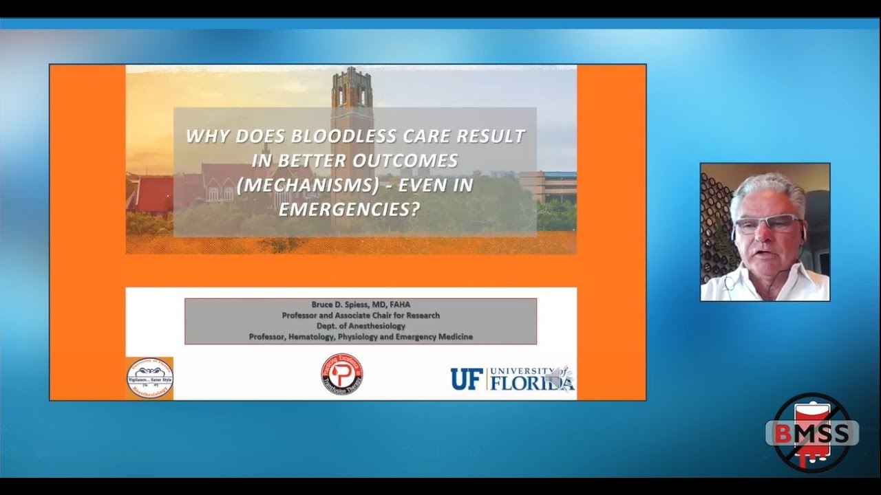 Why does bloodless care result in better outcomes &ndash; even in emergencies? (Bruce Spiess MD, FAHA)
