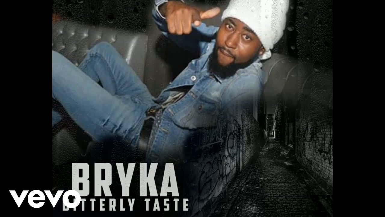 Bryka - Bitterly Taste (Official Audio)