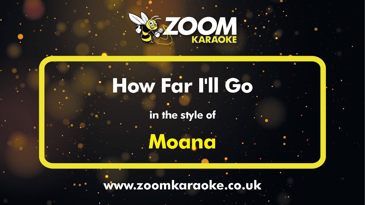 Moana - How Far I'll Go - Karaoke Version from Zoom Karaoke