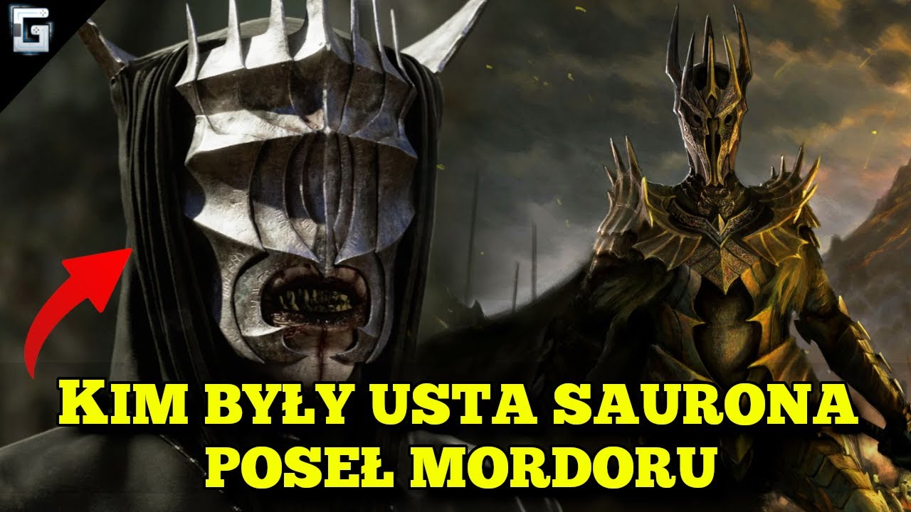 Kim były Usta Saurona? Poseł Mordoru