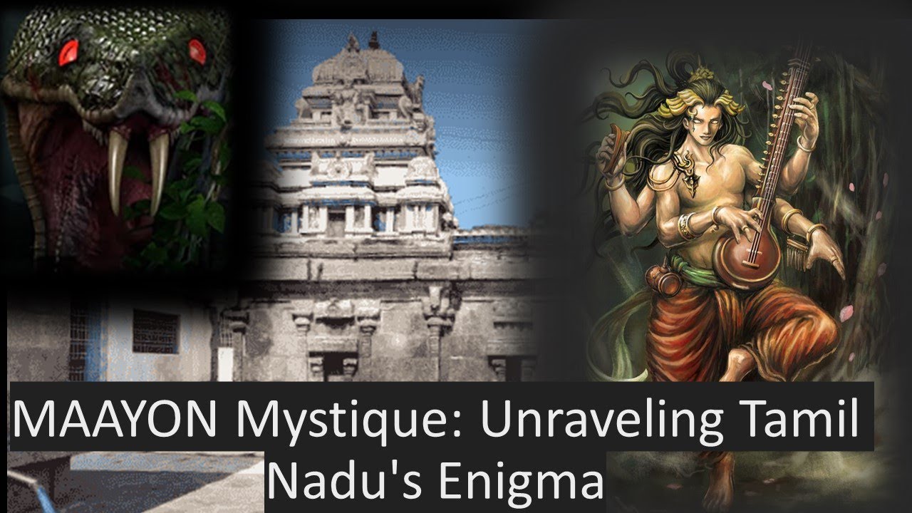 Unveiling the Mysteries: Journey Through the Maayon Temple of Tamil Nadu