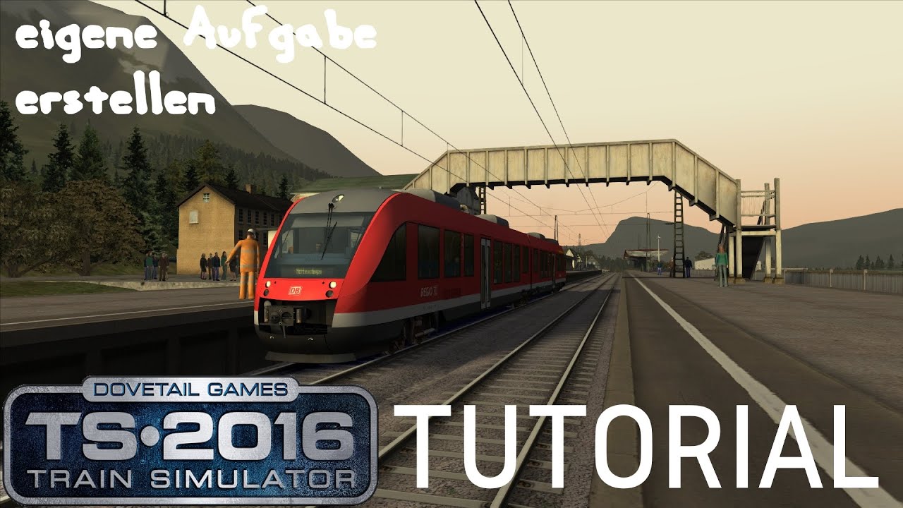 Train Simulator 2016 Tutorial [60FPS] | Szenario erstellen