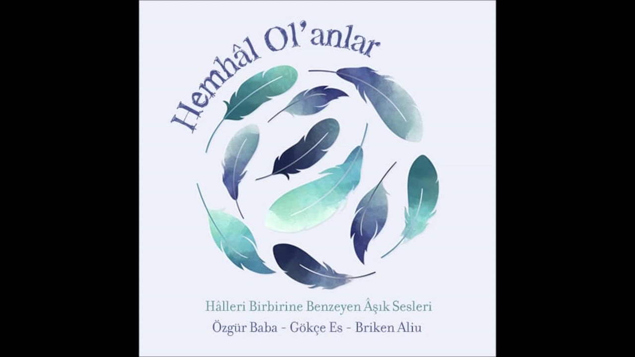 Özgür Baba  Gökçe Es  Briken Aliu