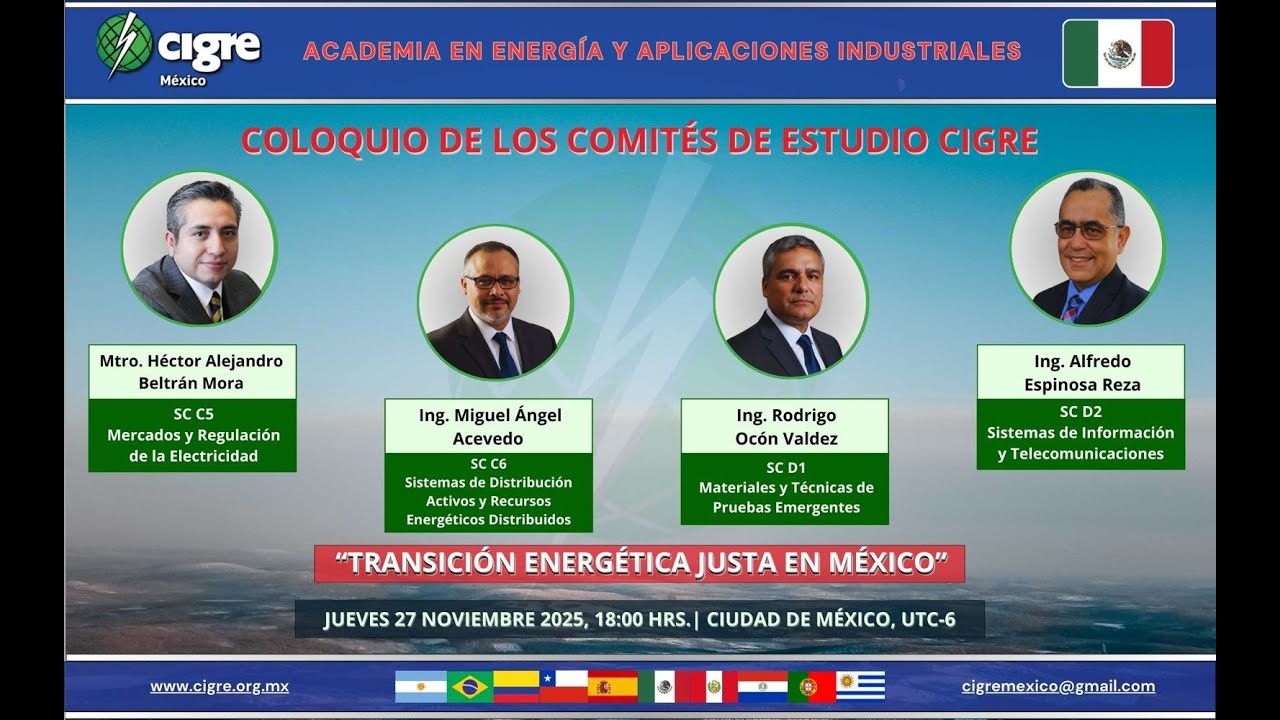 Coloquio CIGRE México 2025: Cierre de Ciclo, Comités C5, C6, D1 y D2 para el Programa 2026
