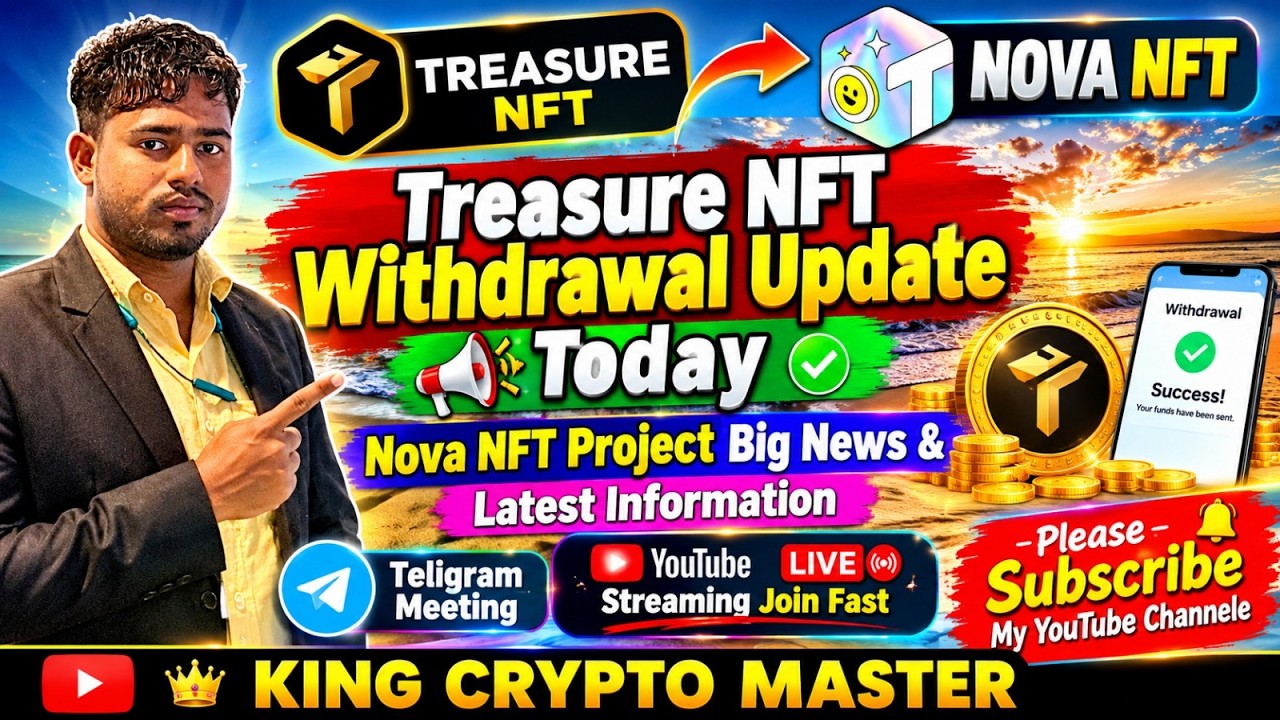Treasure Nova Nft New Update Today|Nova Nft Businesse Plan Today|TUFT Latest Updates|Nova Nft Live