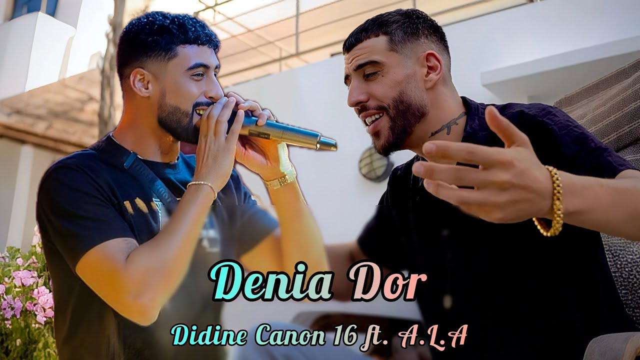 Didine Canon 16 ft. A.L.A - Denia Dor | الدنيا تدور (Official Music Remix)