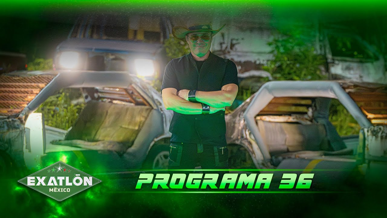Programa 36 COMPLETO | Exatl&oacute;n M&eacute;xico 2026 🔴🔵