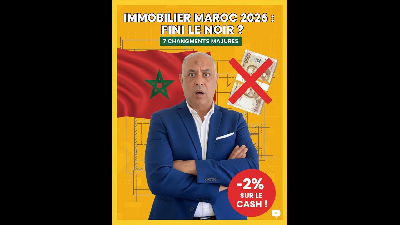 IMMOBILIER MAROC 2026  Tout ce qui change ! Cash, Loyers, Taxes 🏠🇲🇦