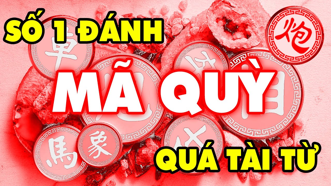1 Cách Đánh MÃ QUỲ Phá PHÁO ĐẦU Đẳng Cấp Số 1 Thế Giới, Học Cờ Tướng Đỉnh Cao Khai Cuộc Hay Nhất