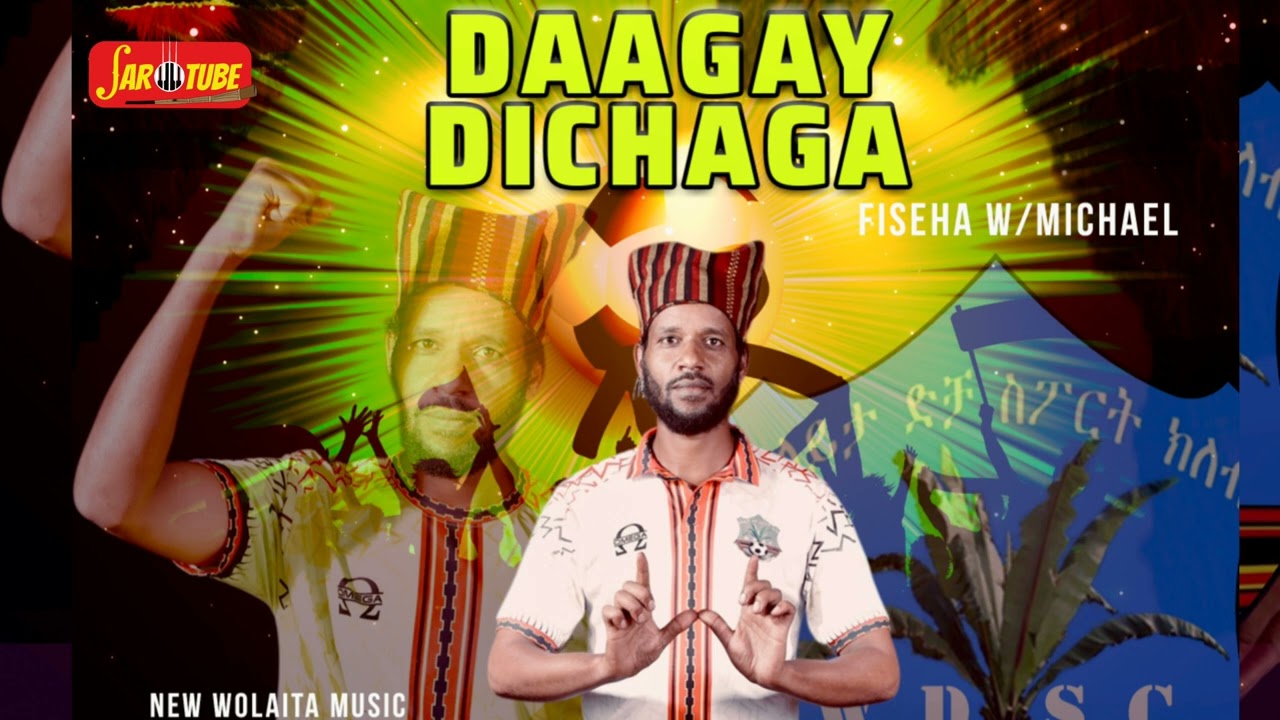Fiseha Wolde_Daagay Dichaga_New Ethiopian Wolaita Dicha (Official Video 2025)