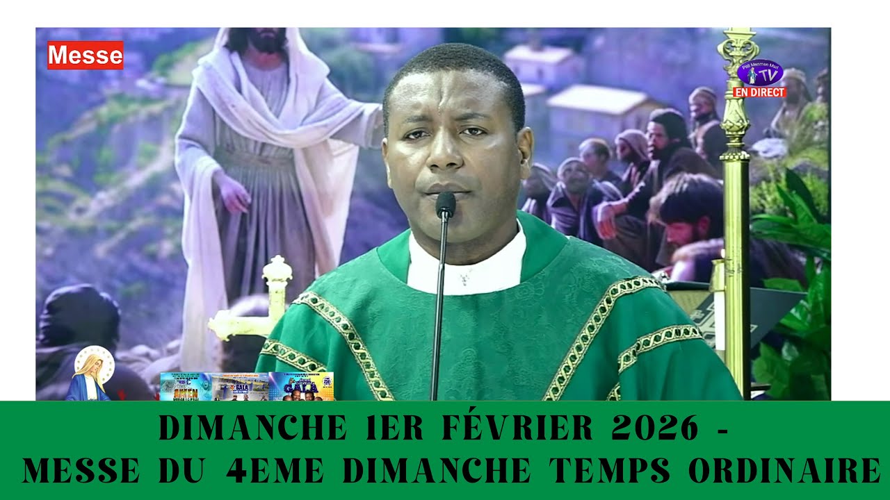 Dimanche 1er Février  2026  - Messe du 4eme dimanche Temps Ordinaire