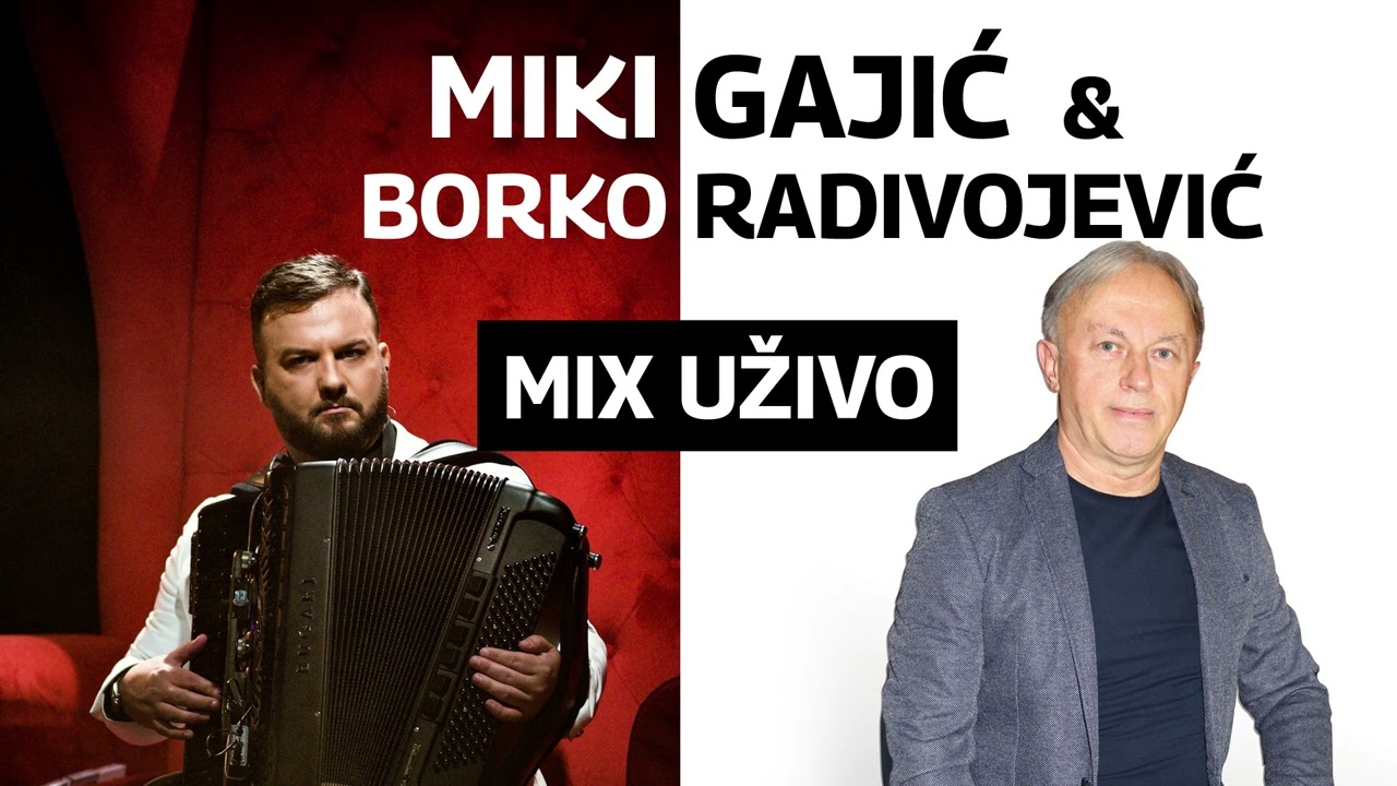 Miki Gajić i Borko Radivojević - MEGAMIX UŽIVO