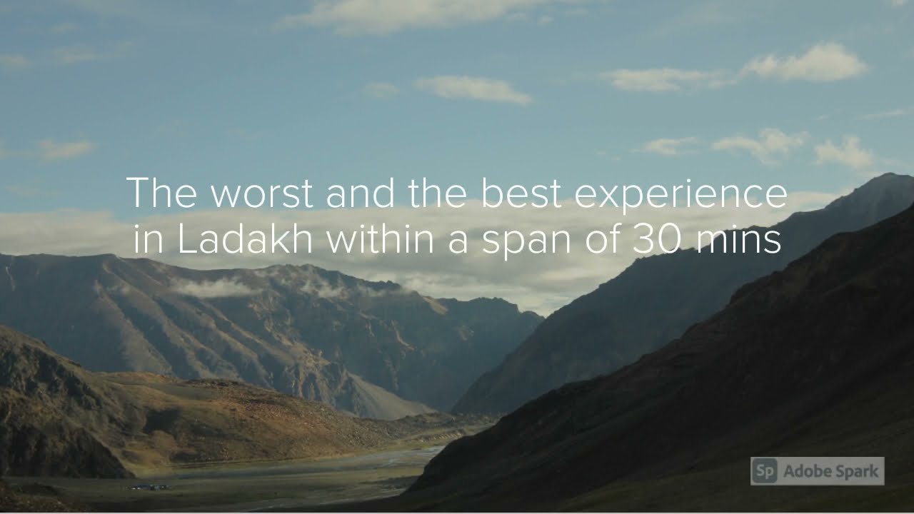 Dangerous/ life threatening experience in Ladakh??? Wait for the end!!