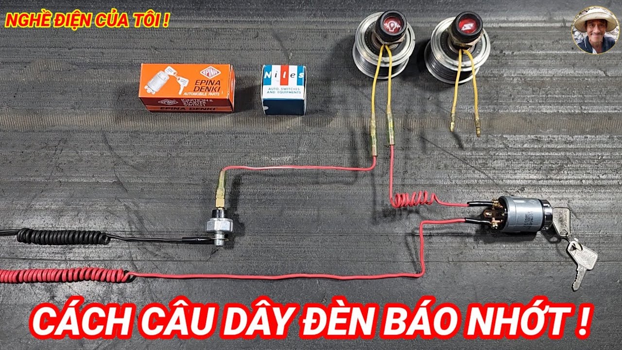 Cách câu dây đèn báo nhớt !