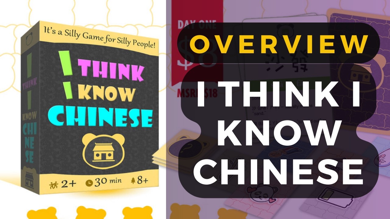 I Think I Know Chinese Board Game Overview | DaniCha