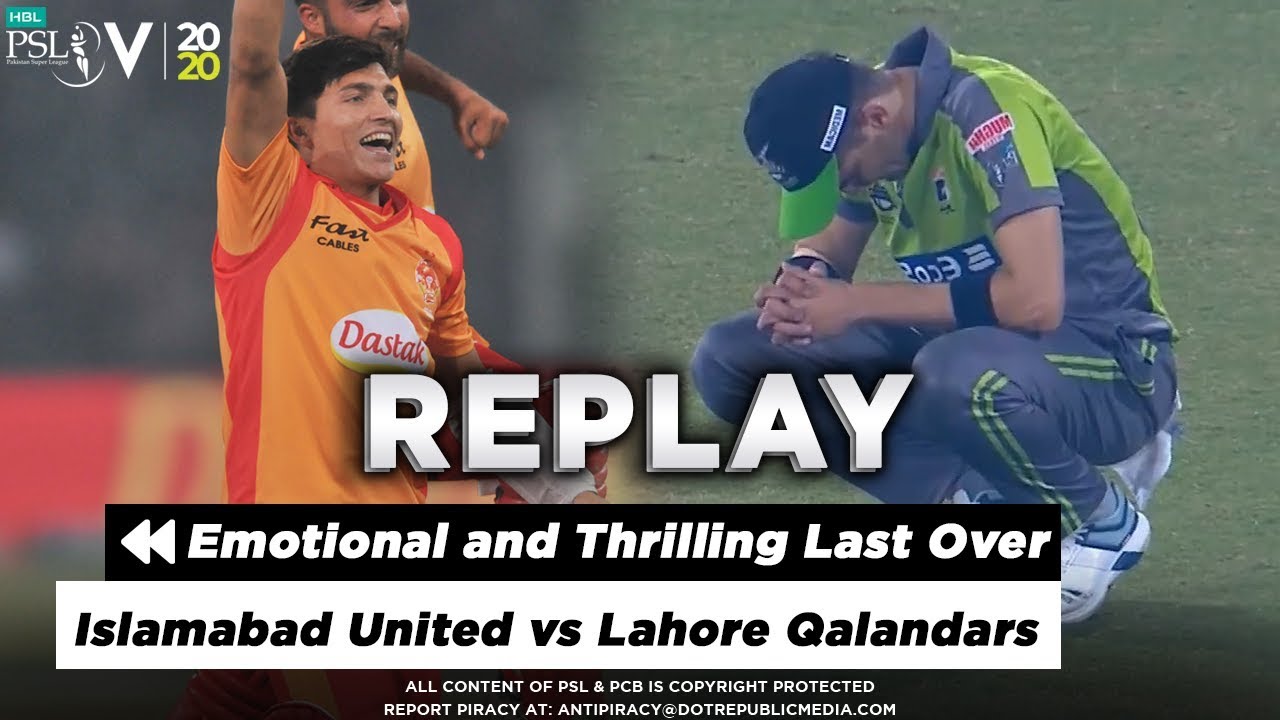 Emotional and Thrilling Last Over Match Between Lahore and Islamabad | HBL PSL 2020