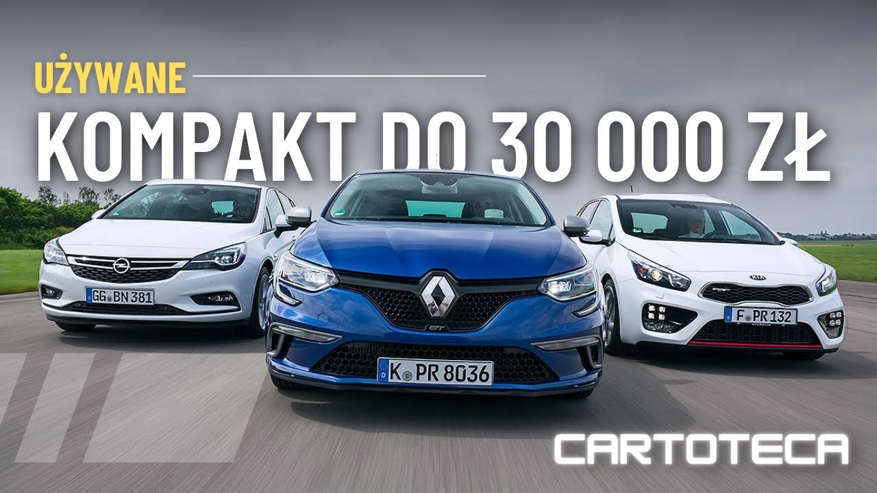 NAJLEPSZE SAMOCHODY do 30 TYS. PLN!!! JAKI KOMPAKT WYBRAĆ?