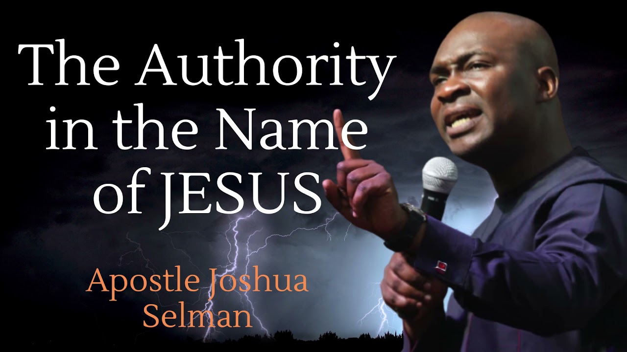 The Authority in the Name of JESUS  || APOSTLE JOSHUA SELMAN || KOINONIA GLOBAL