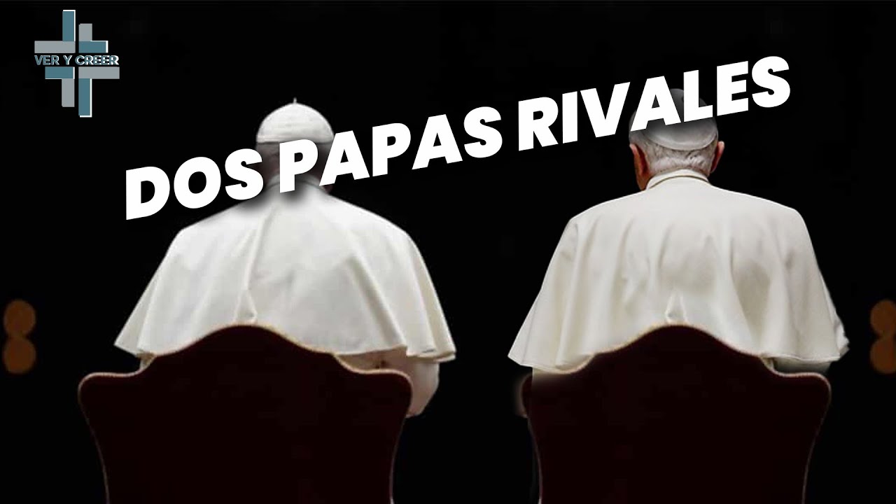 DOS PAPAS RIVALES