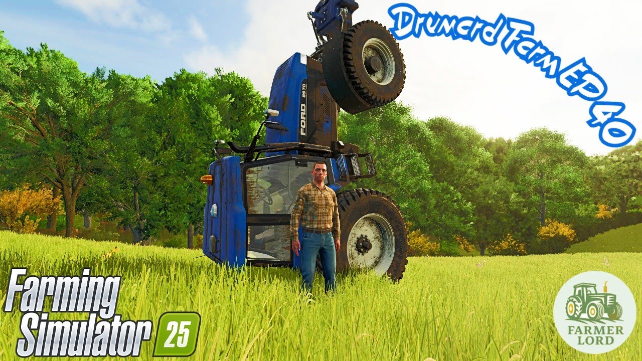 Farming Simulator 25, Drumard Farm With me Farmer Lord EP 40
