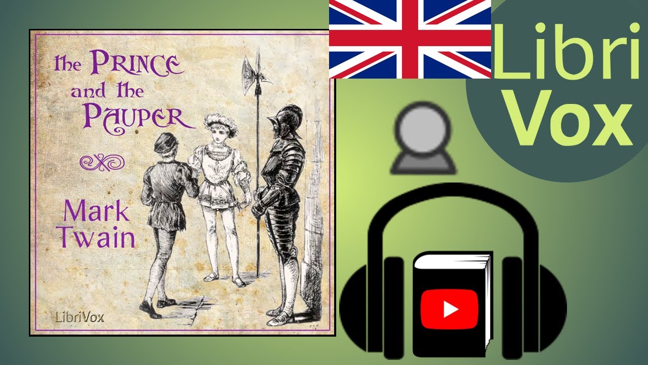 The Prince and the Pauper by Mark TWAIN read by John Greenman | Full Audio Book