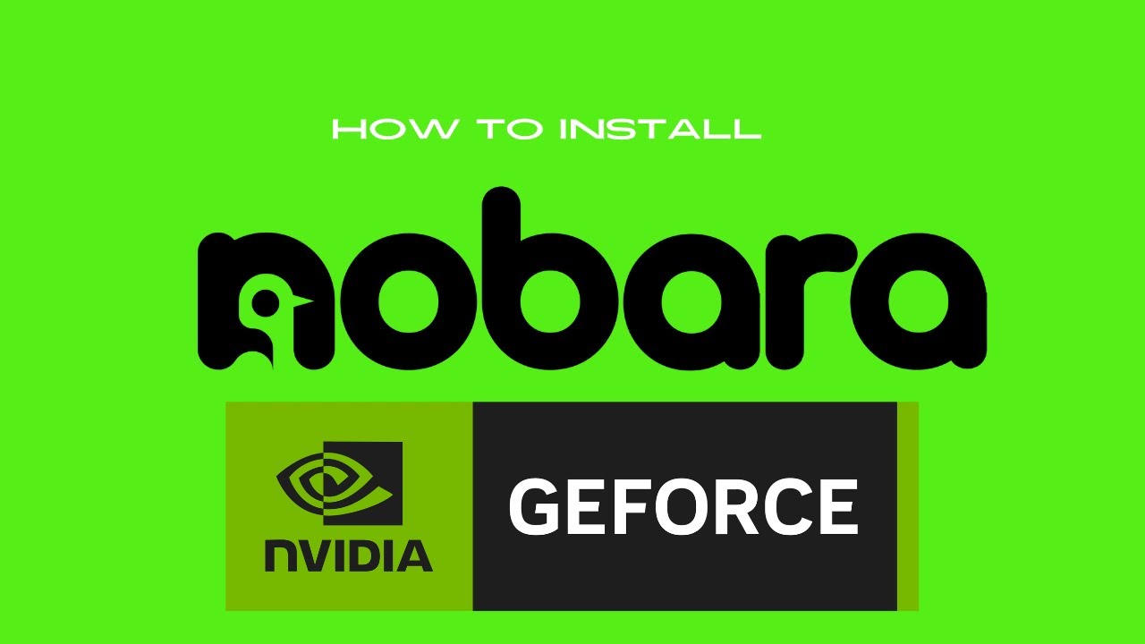 How To Install Nobara Nvidia Edition