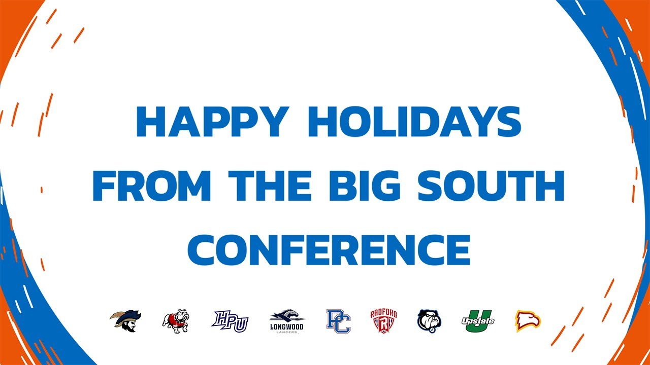 Happy Holidays from the Big South Conference - 2025