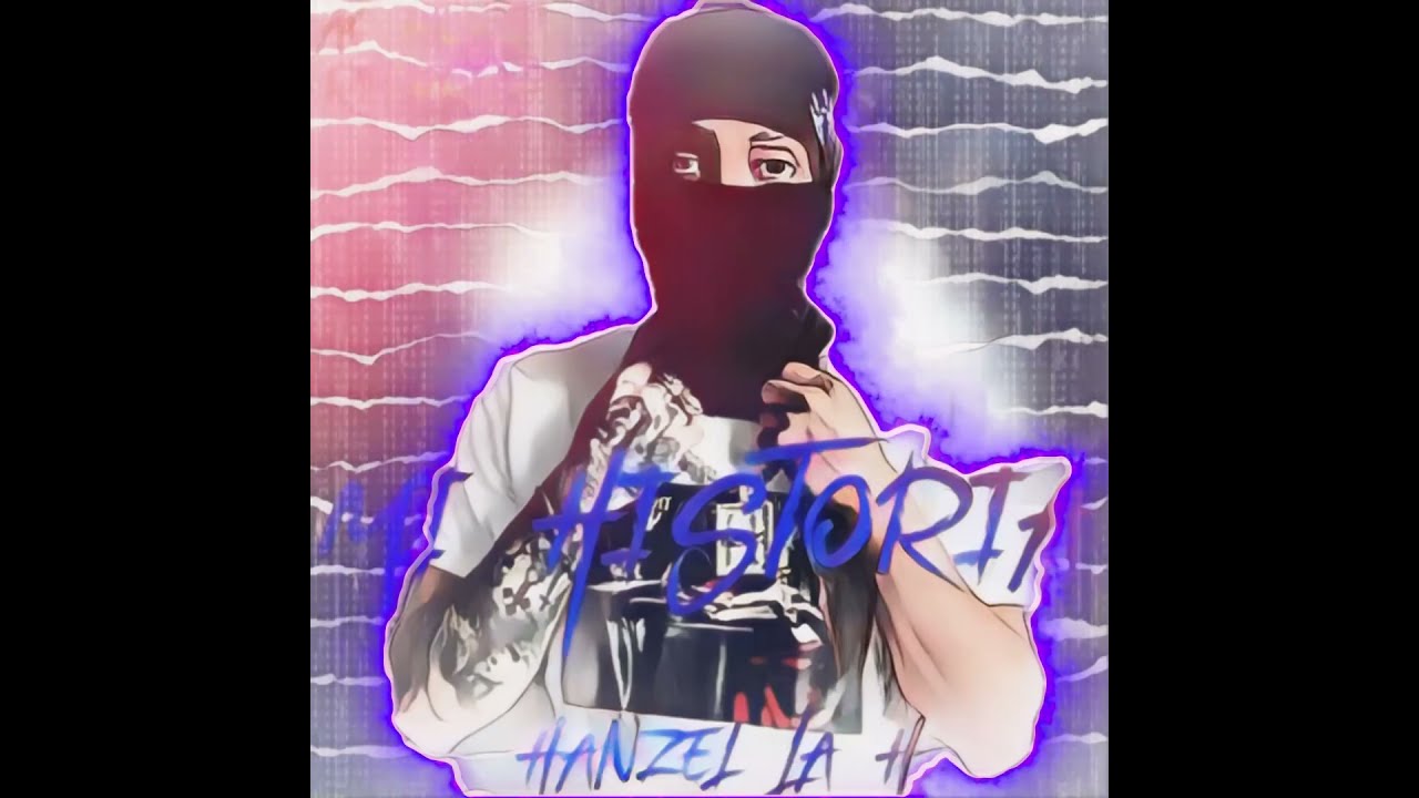 Hanzel LA H-MI HISTORIA
