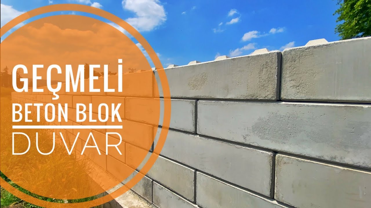 GE&Ccedil;MELİ BETON BLOK İLE DUVAR &Ccedil;ALIŞMAMIZ