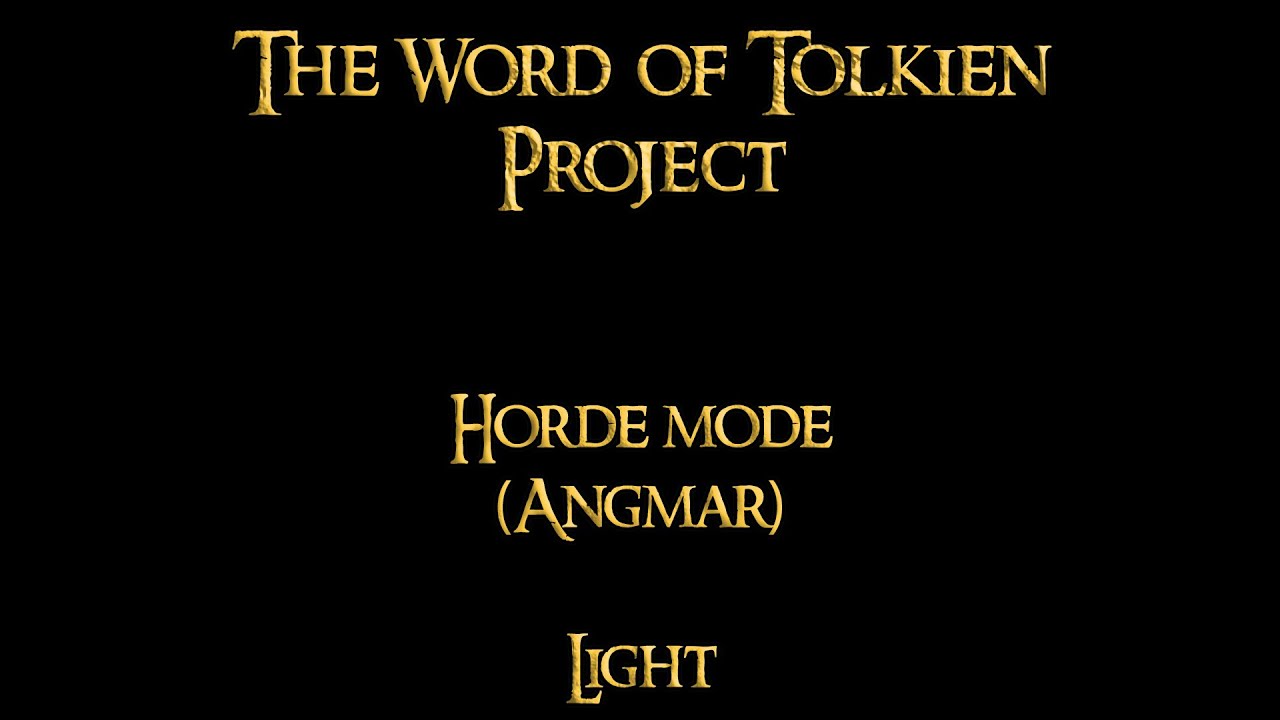 ROTWK. The Word of Tolkien Mod. The developer vs. Angmar (Horde mode, Brutal difficulty).