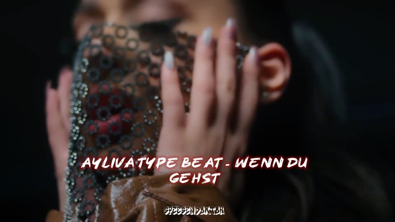 AYLIVA Type Beat - Wenn du gehst (prod. Speesendoktor)
