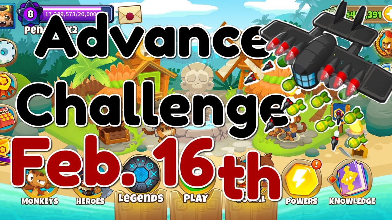 BTD6 Advance Challenge 2.16.26 PITER13PP’S CHALLENGE 