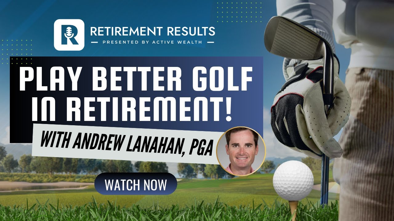 Play Better Golf in Retirement!