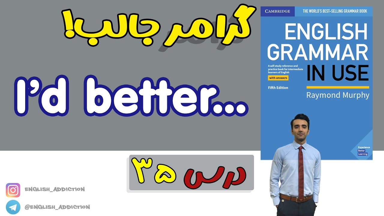 گرامر - I’d better … it’s time … :درس 35 - Grammar in use