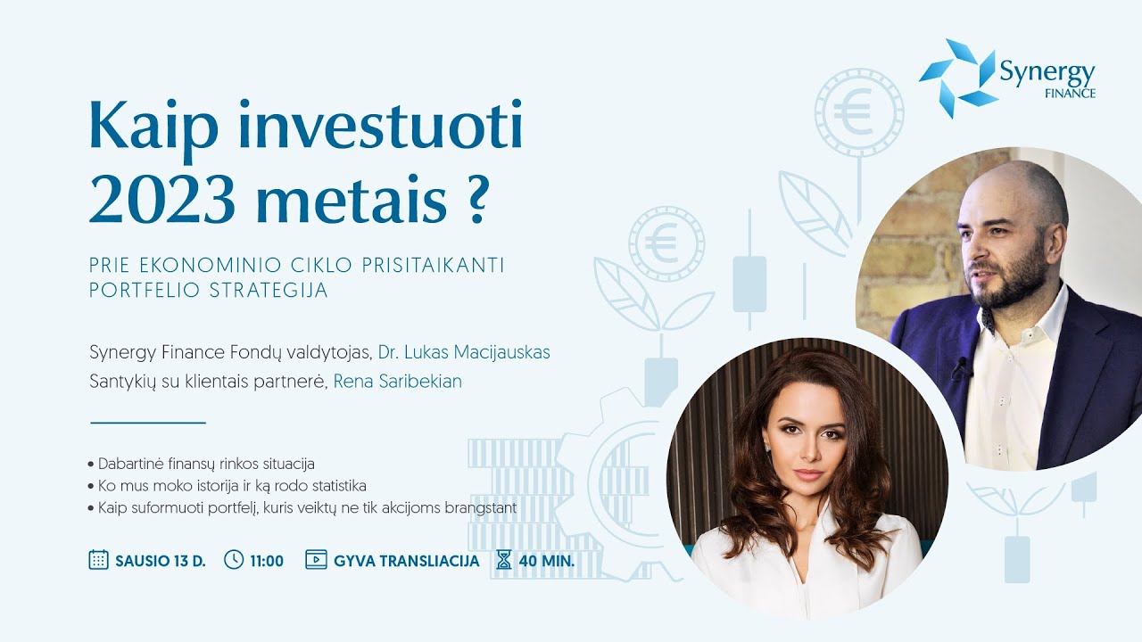 Lukas Macijauskas | Kaip investuoti 2023 metais? | Finansų rinkų apžvalga (2023 sausis)
