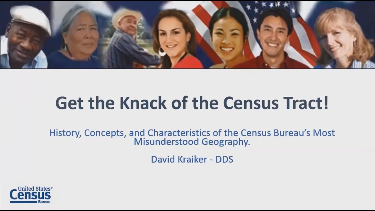 U.S. Census Bureau Geography: Getting The Knack Of The Census Tract
