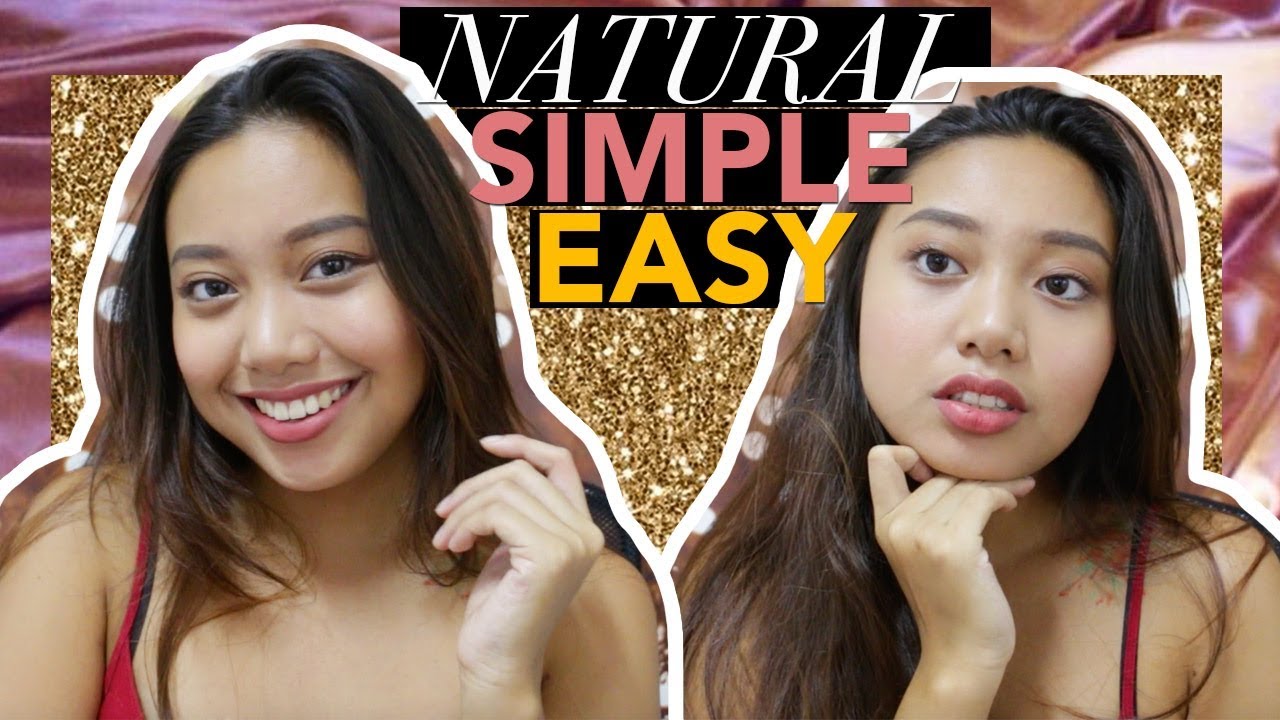 SIMPLE & EASY NATURAL MAKEUP FOR MORENA / TAN SKIN | Ayn Bernos