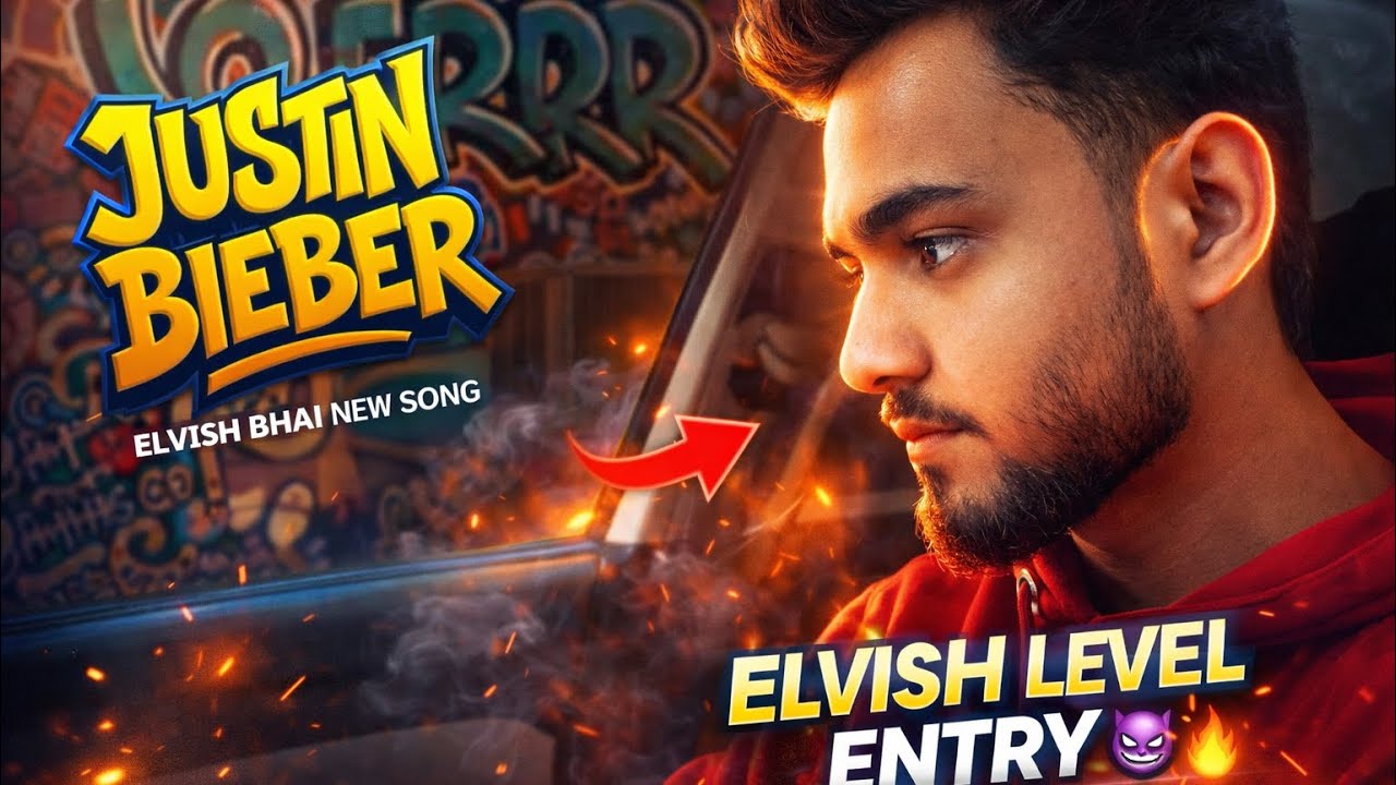 Elvish Bhai New Song “Justin Bieber” 🔥 | Cinematic Entry