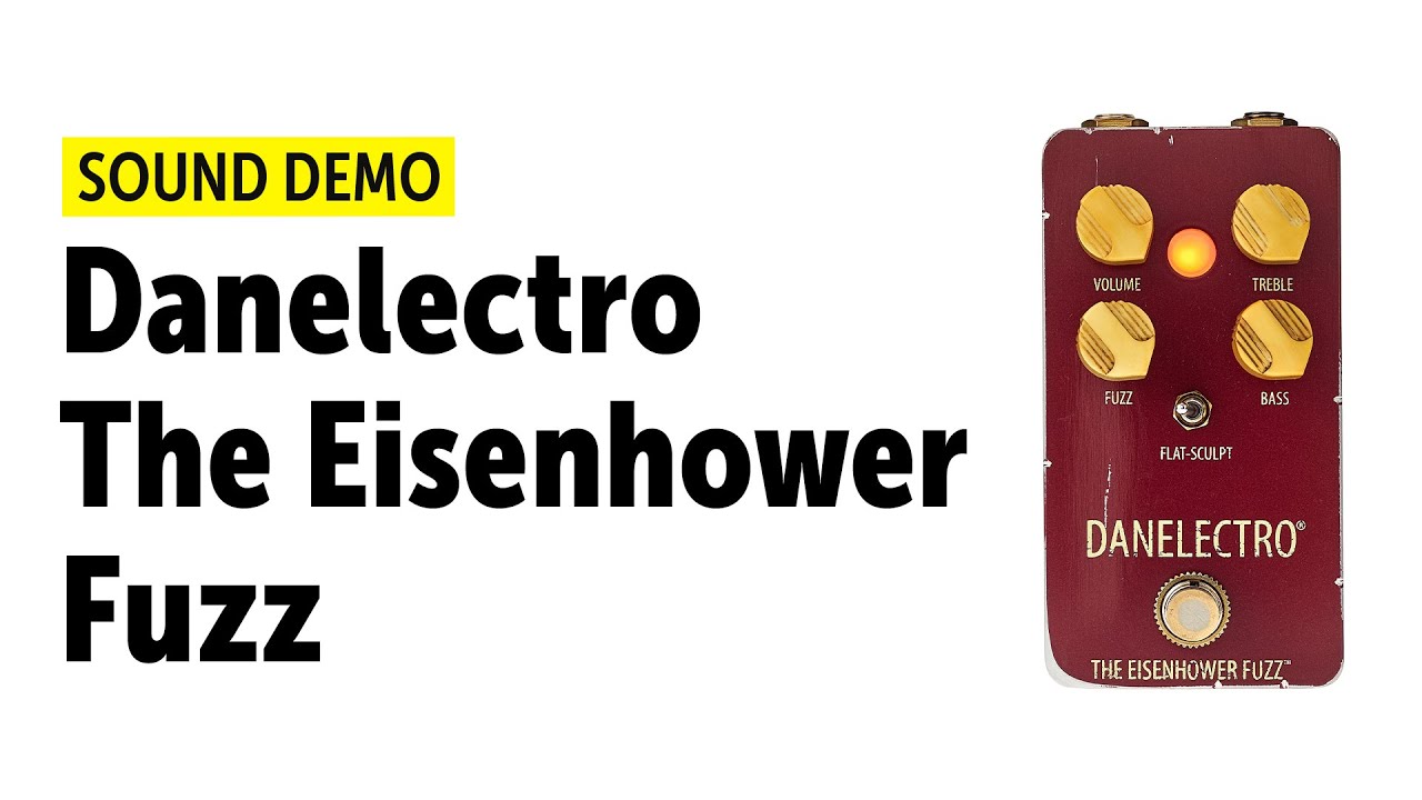 Danelectro The Eisenhower Fuzz - Sound Demo (no talking)