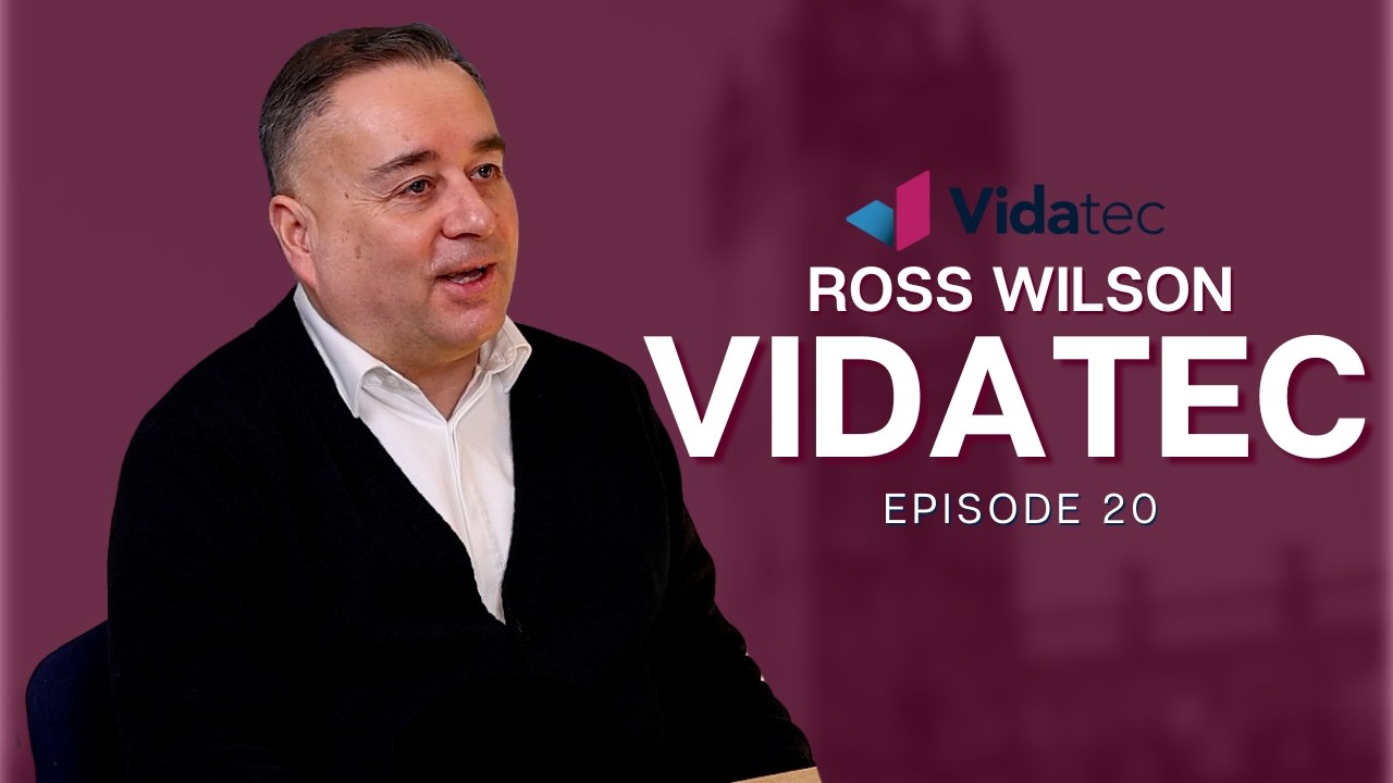 Vidatec - Ross Wilson | Glasgow Business Stories Ep20
