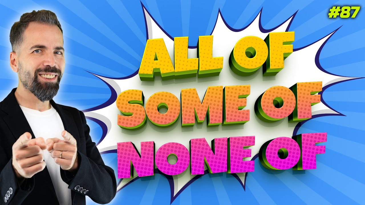 All, Some, Any, Most, None + of #87
