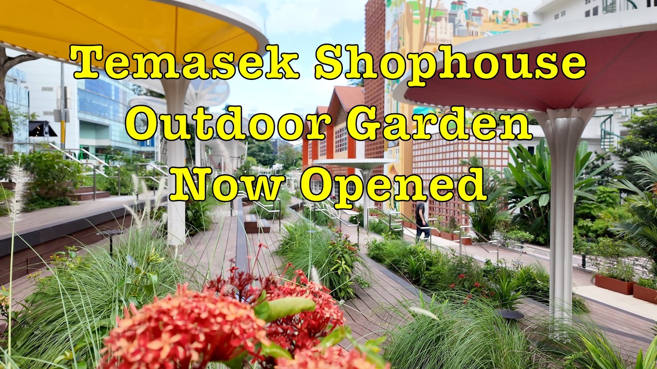 Newly Opened - Temasek Shophouse Outdoor Garden #singapore #garden #new #walkingtour