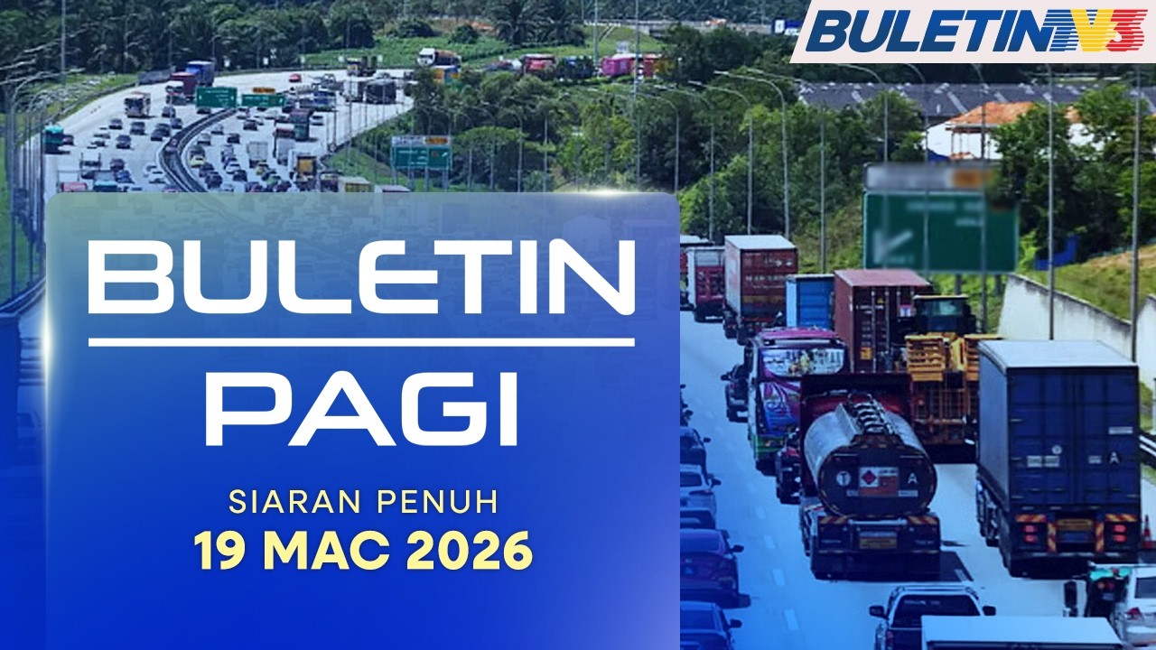 Buletin Pagi, 19 Mac 2026