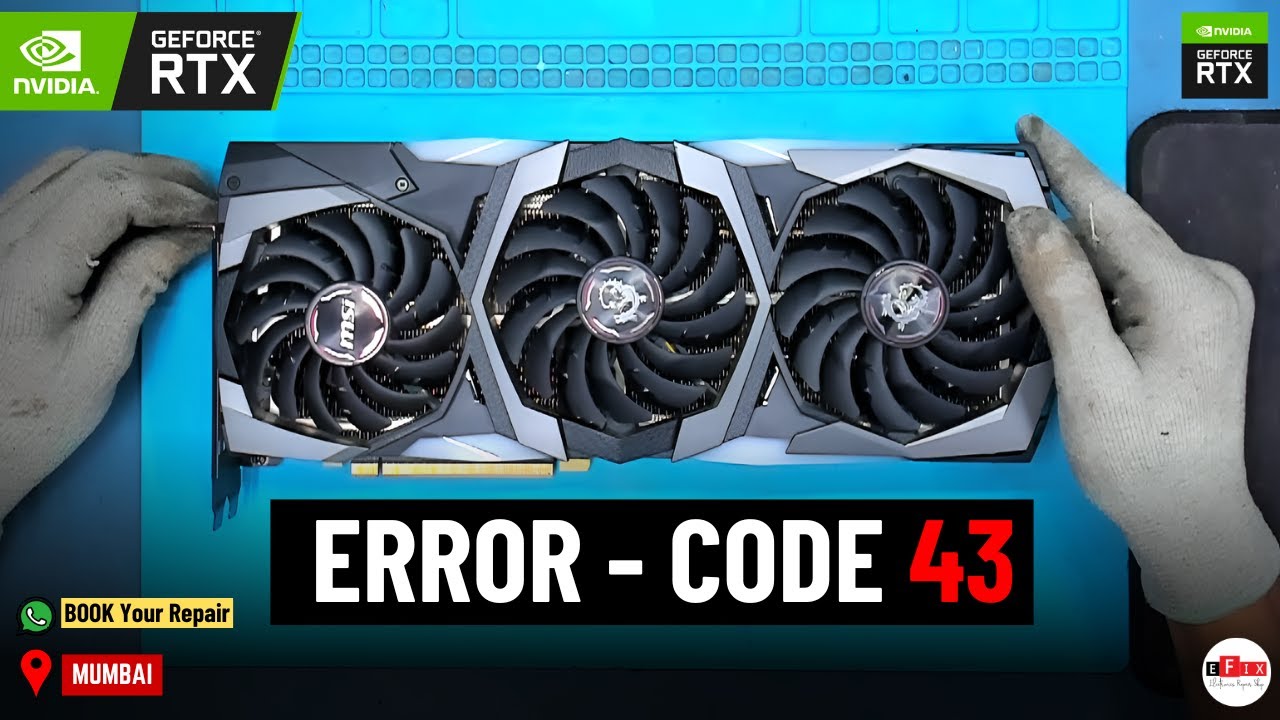 Error Code 43 GPU Fix | Nvidia RTX | GPU Repair Mumbai | eFix