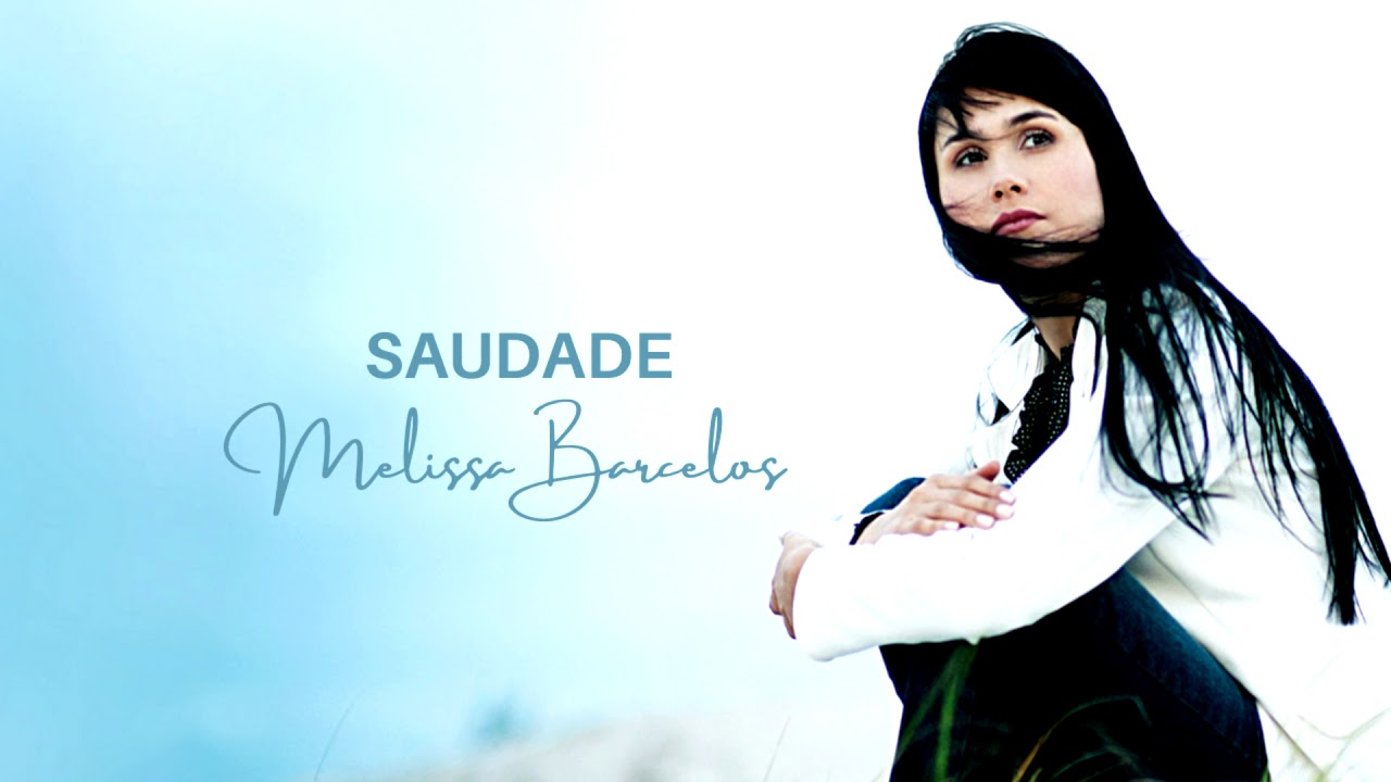 Saudade | Áudio Original | Melissa Barcelos